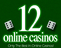 12 Online Casinos